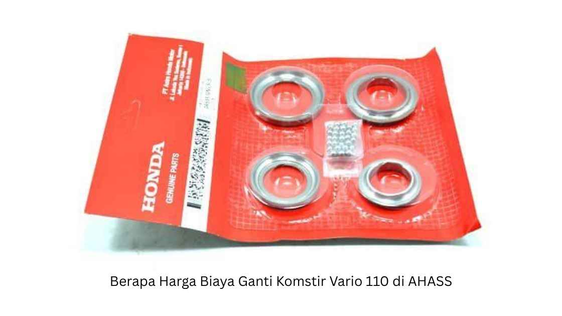 Berapa Harga Biaya Ganti Komstir Vario 110 di AHASS