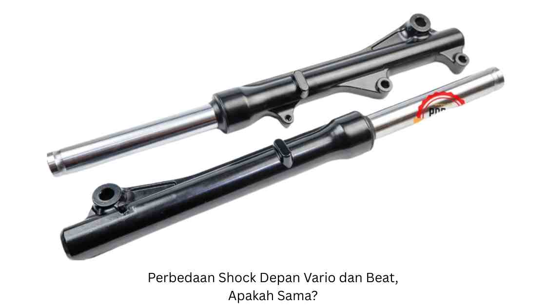 Perbedaan Shock Depan Vario dan Beat, Apakah Sama?