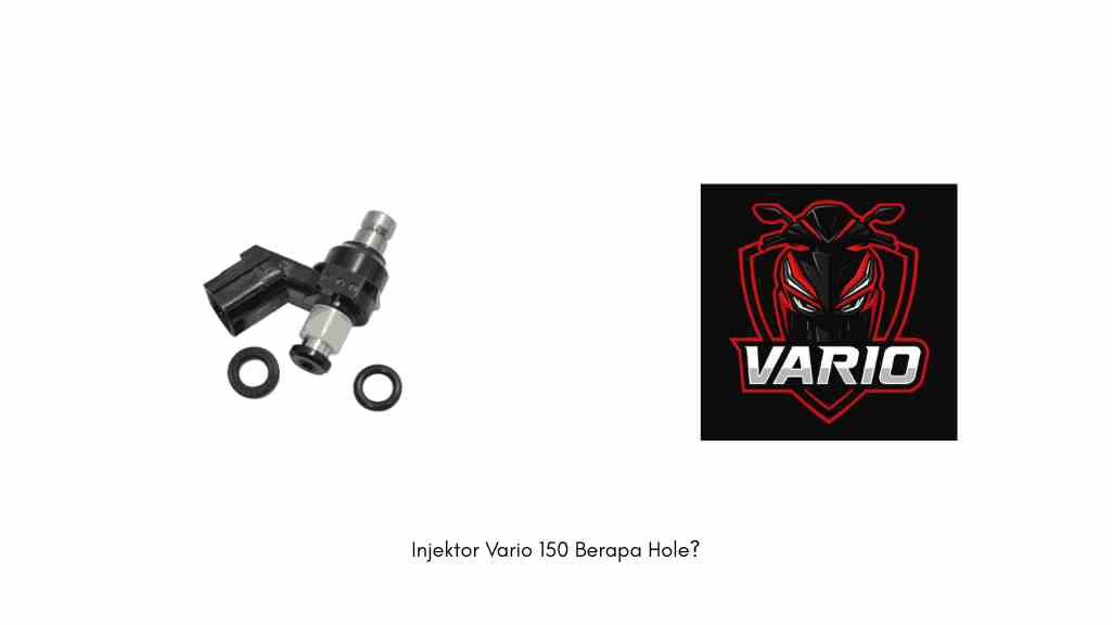 Injektor Vario 150 Berapa Hole (1)