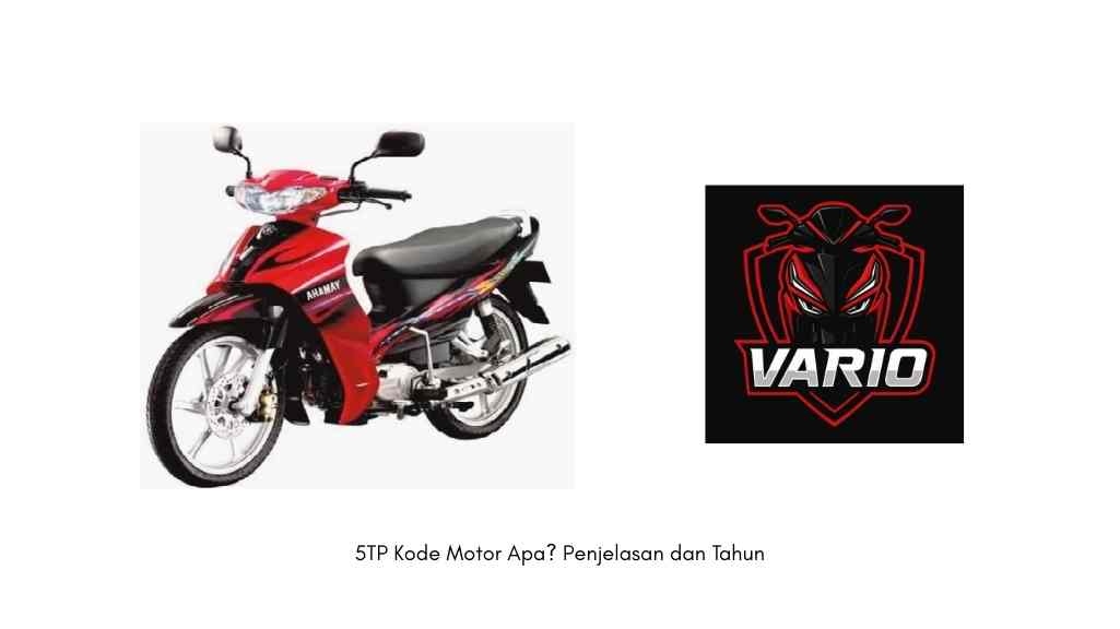5TP Kode Motor Apa Penjelasan dan Tahun