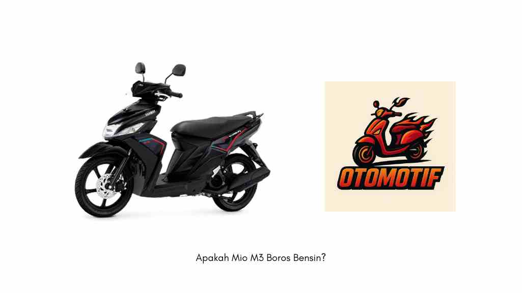 Apakah Mio M3 Boros Bensin