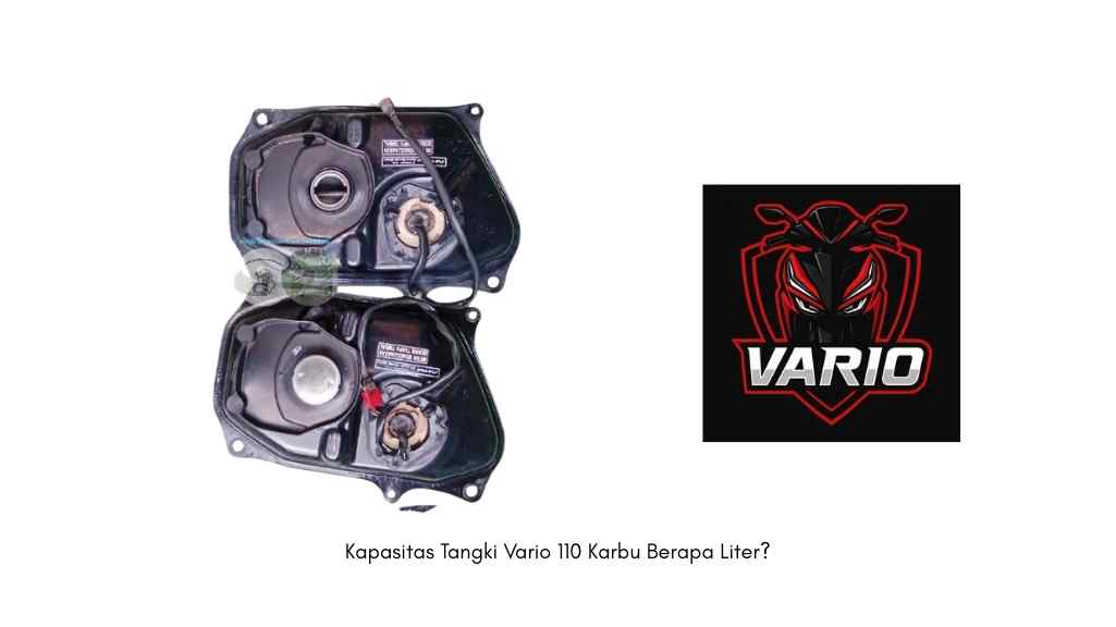 Kapasitas Tangki Vario 110 Karbu Berapa Liter