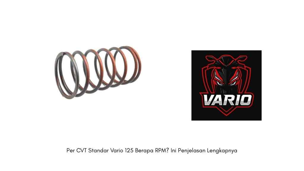 Per CVT Standar Vario 125 Berapa RPM Ini Penjelasan Lengkapnya