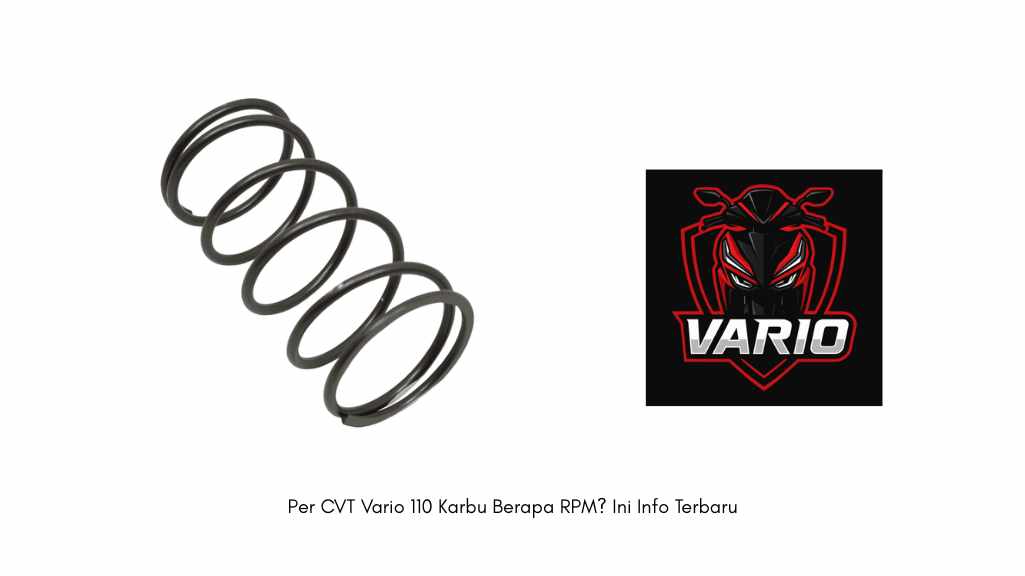 Per CVT Vario 110 Karbu Berapa RPM Ini Info Terbaru