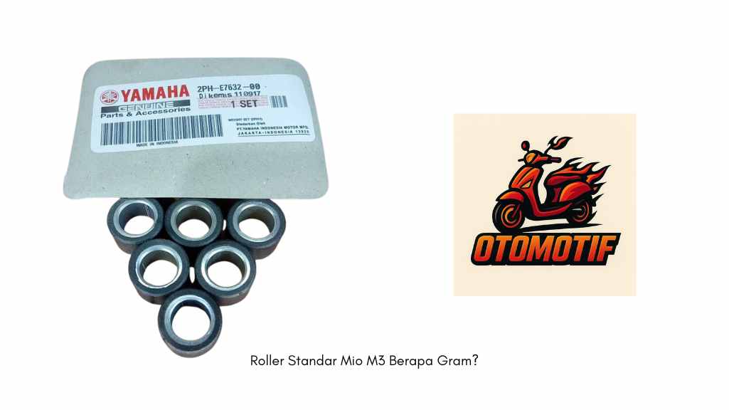 Roller Standar Mio M3 Berapa Gram