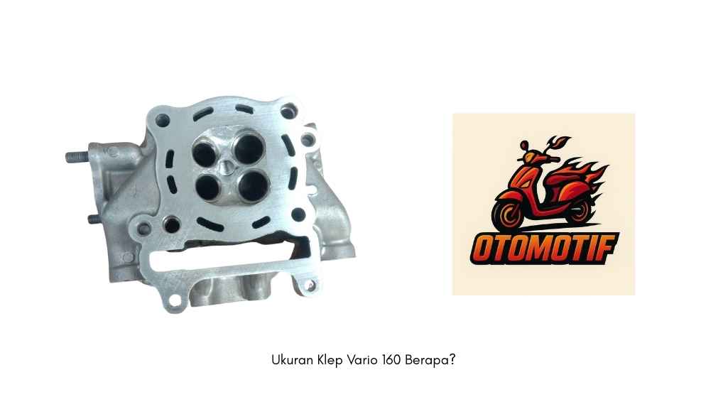 Ukuran Klep Vario 160 Berapa